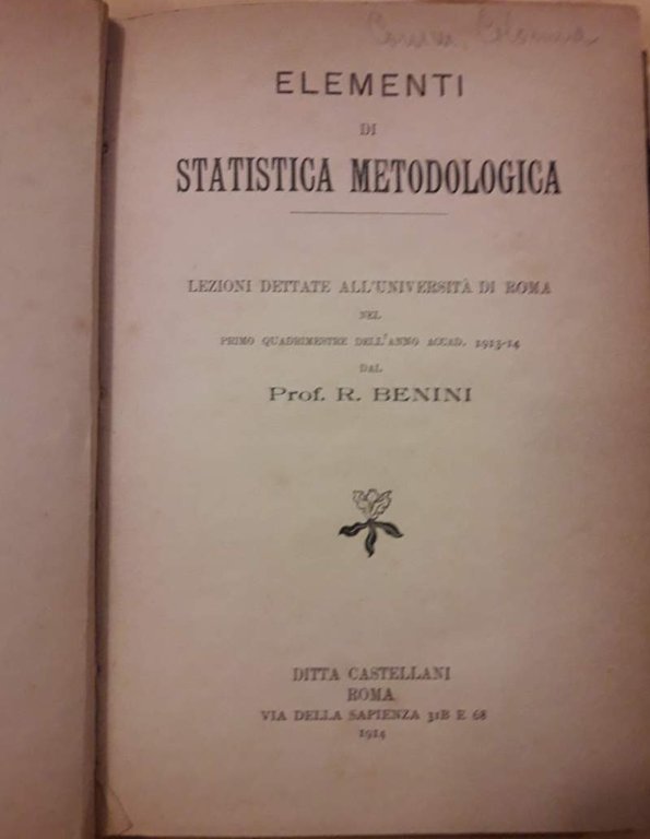 ELEMENTI DI STATISTICA METODOLOGICA-lezioni dettate all'Universita di Roma nel primo …