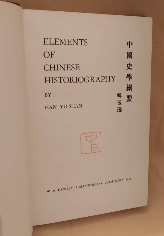 ELEMENTS OF CHINESE HISTORIOGRAPHY (1955)