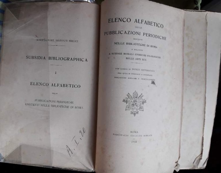 ELENCO ALFABETICO DELLE PUBBLICAZIONI PERIODICHE ESISTENTI NELLE BIBLIOTECHE DI ROMA …
