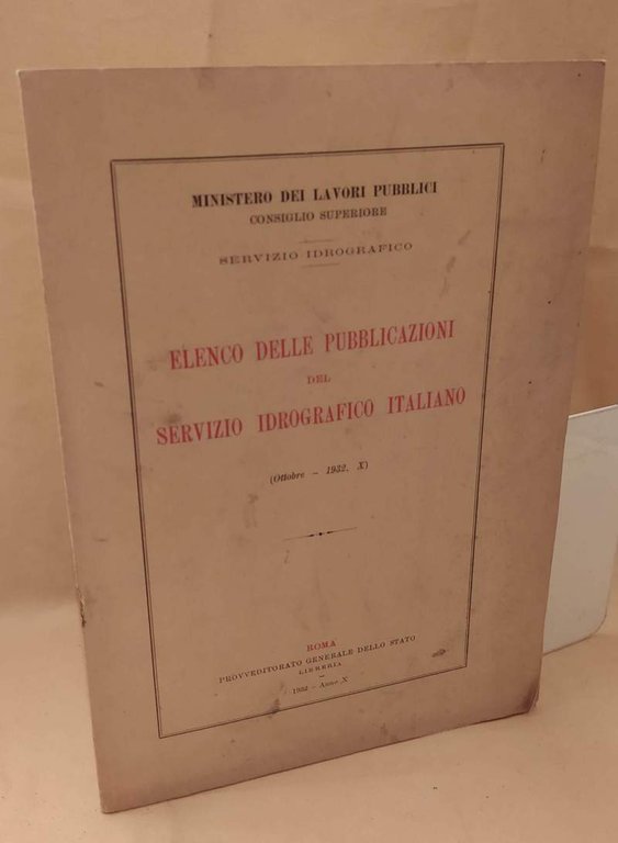 ELENCO DELLE PUBBLICAZIONI DEL SERVIZIO IDROGRAFICO ITALIANO (1932)