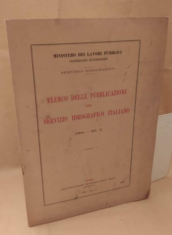 ELENCO DELLE PUBBLICAZIONI DEL SERVIZIO IDROGRAFICO ITALIANO (1932)