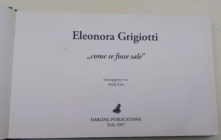 ELEONORA GRIGIOTTI-COME SE FOSSE SALE-( 2007)