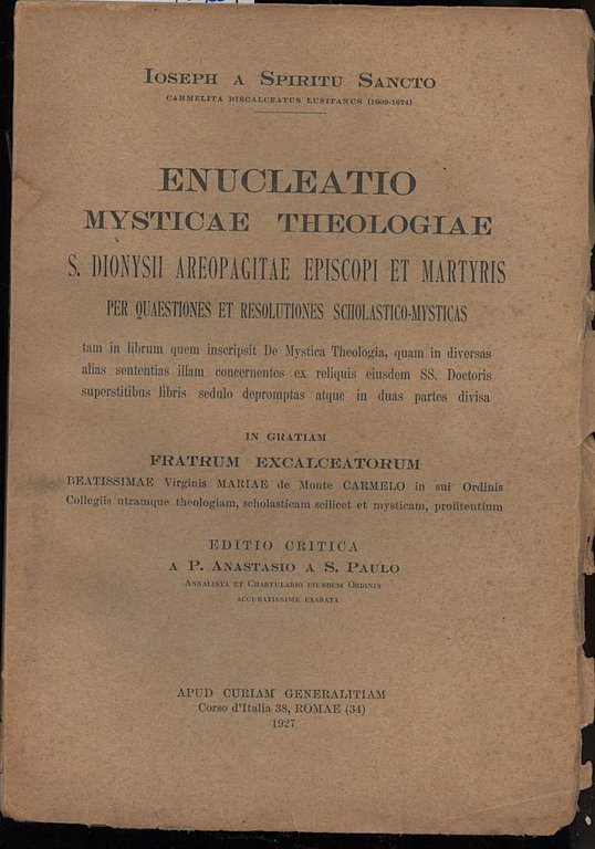 ENUCLEATIO MYSTICAE THEOLOGIAE - S.Dionysii Areopagitae Episcopi et Martiris per …
