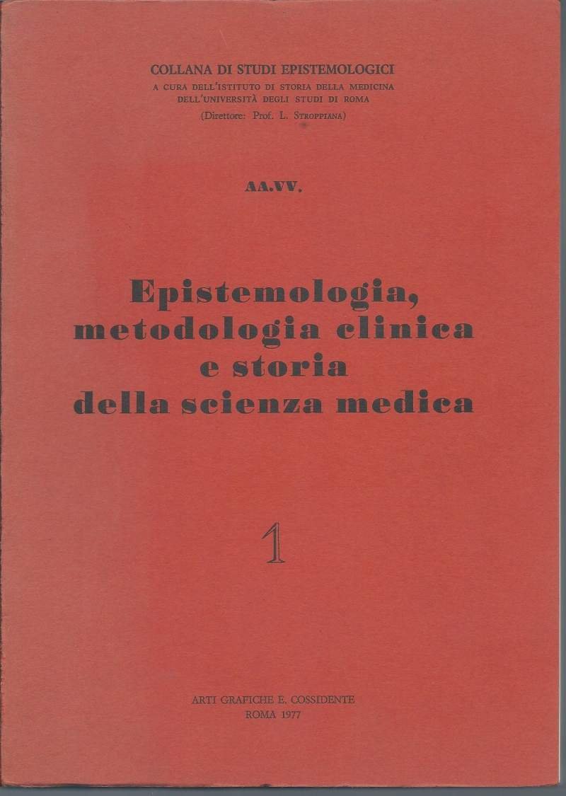 EPISTEMOLOGIA, METODOLIGIA CLINICA E STRIA DELLA SCIENZA MEDICA | Immagine principale