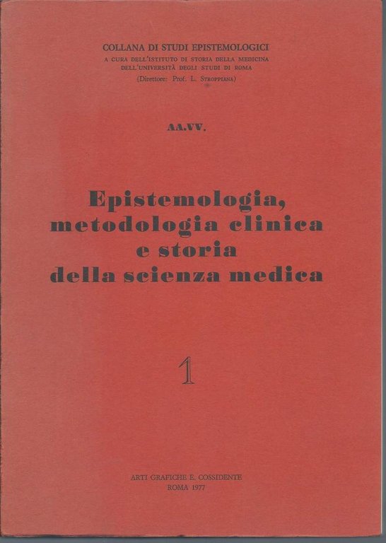 EPISTEMOLOGIA, METODOLIGIA CLINICA E STRIA DELLA SCIENZA MEDICA | Immagine Gallery 2