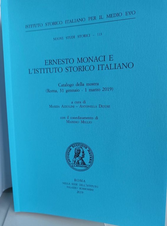 Ernesto Monaci e l'istituto storico italiano