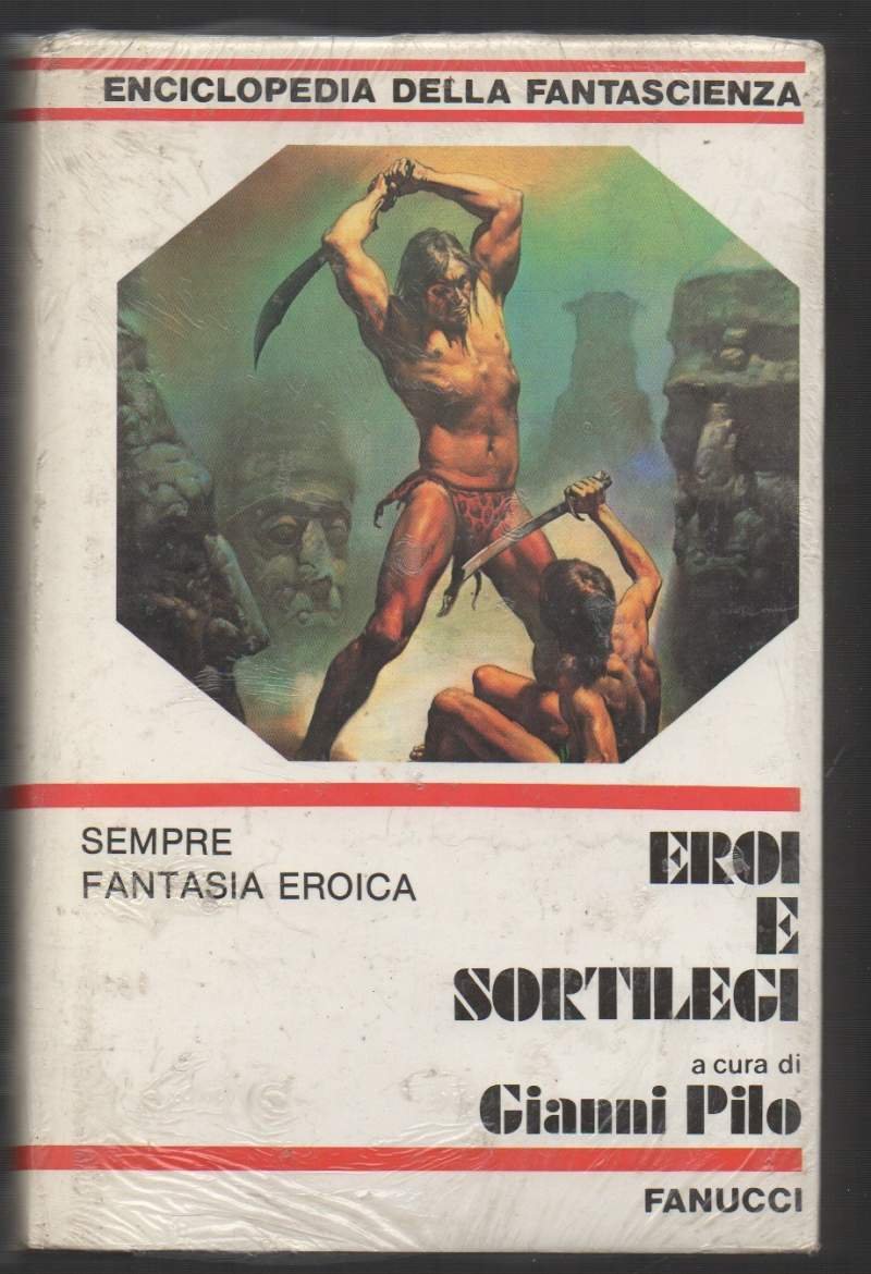EROI E SORTILEGI Sempre fantasia eroica