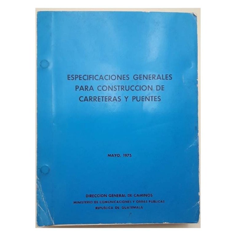 ESPECIFICACIONES GENERALES PARA CONSTRUCCION DE CARRETERAS Y PUENTES(1975)