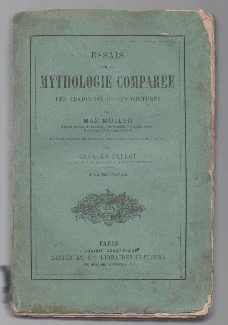 ESSAIS SUR LA MYTHOLOGIE COMPAREE les traditions et les coutumes …