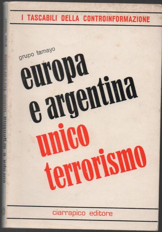 EUROPA E ARGENTINA UNICO TERRORISMO (1979)