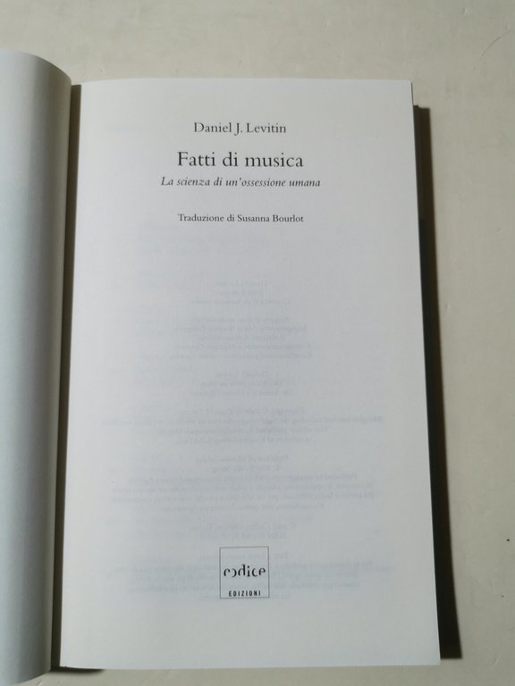 Fatti di musica. La scienza di un'ossessione umana