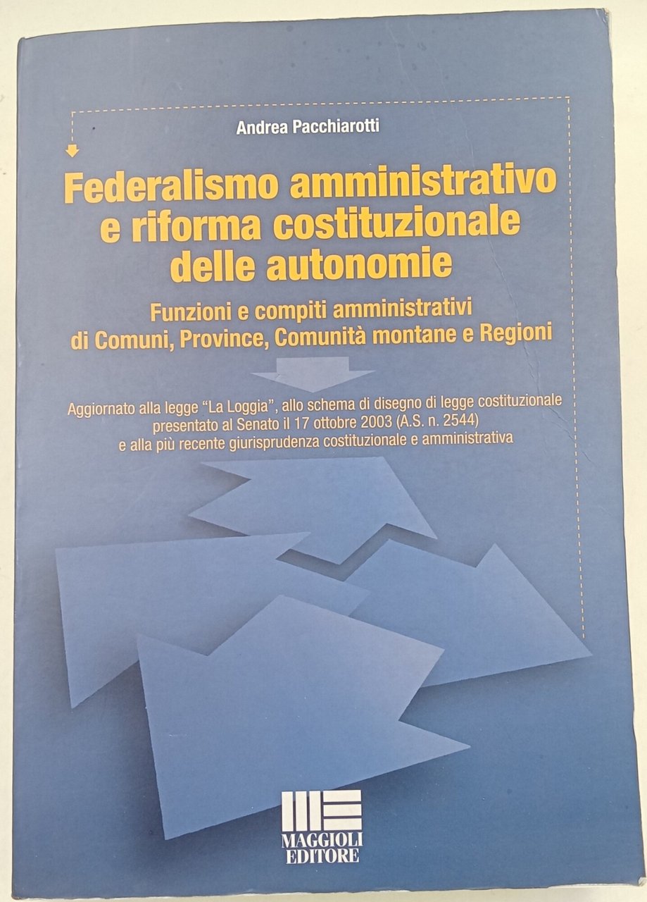 Federalismo amministrativo e riforma costituzionale delle autonomie