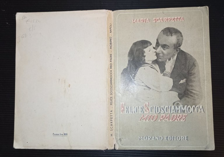 Felice Sciosciammocca mio padre | Immagine Gallery 3