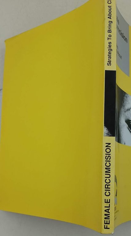 FEMALE CIRCUMCISION-STRATEGIES TO BRING ABOUT CHANGE(1988)