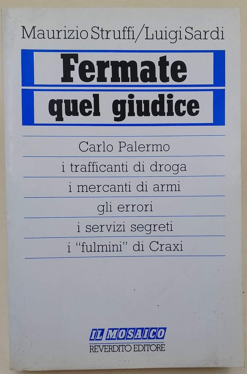 FERMATE QUEL GIUDICE(1986)