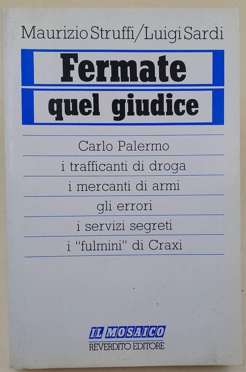 FERMATE QUEL GIUDICE(1986)