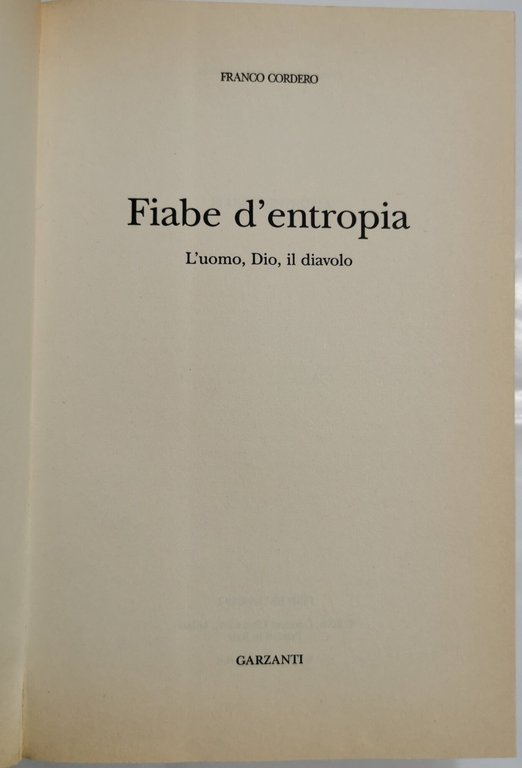 Fiabe d'entropia - L'uomo, Dio, il diavolo