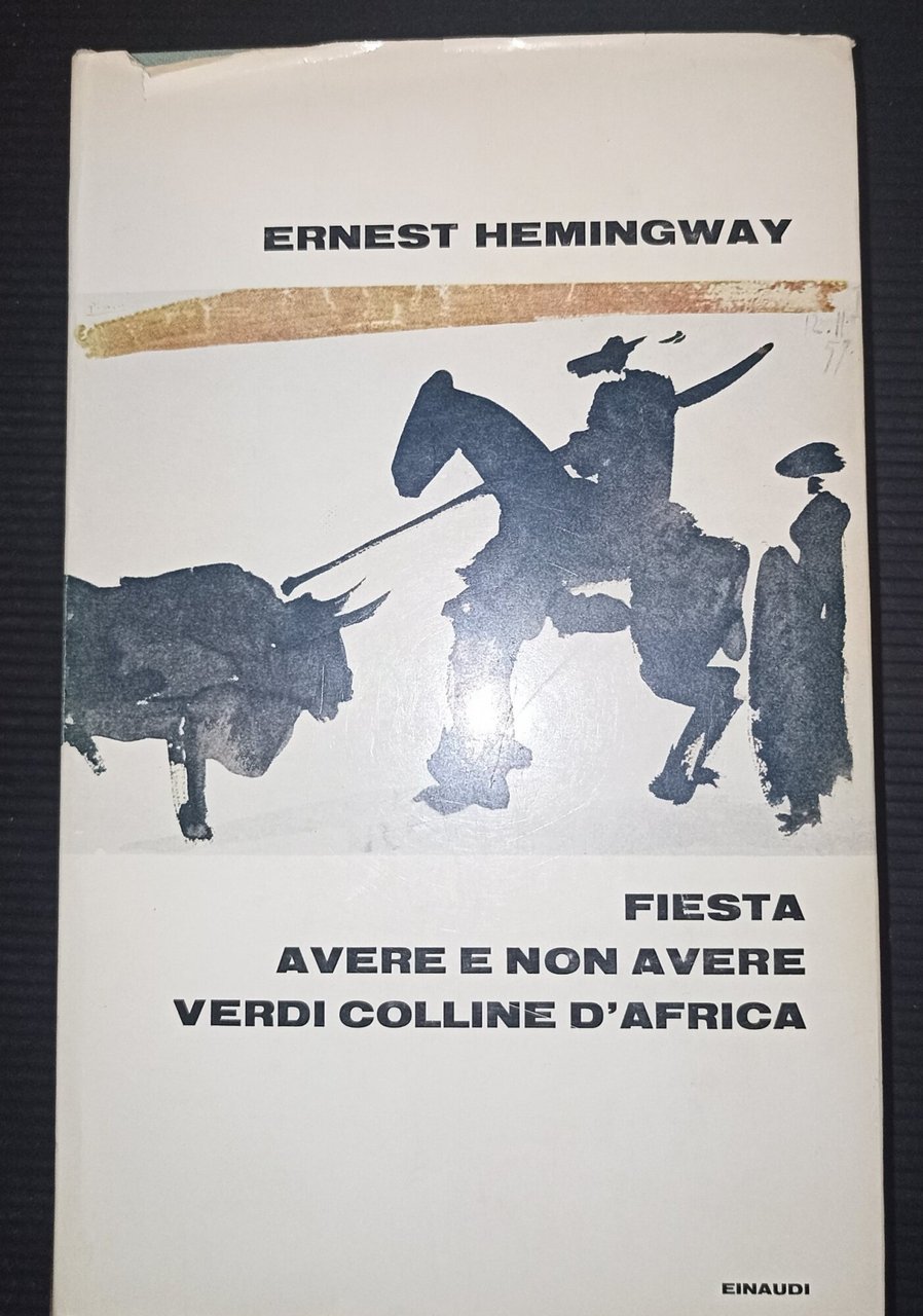 Fiesta -Avere non Avere -Verdi colline d'Africa