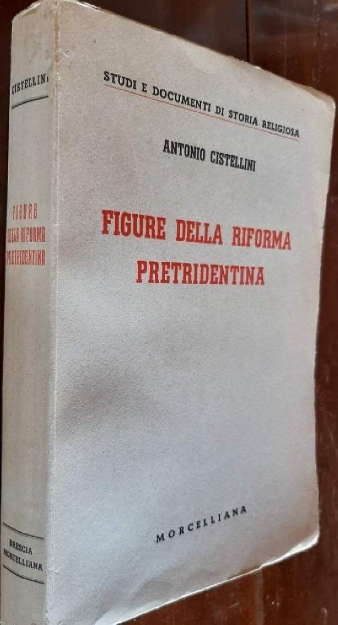 FIGURE DELLA RIFORMA PRETRIDENTINA(1948)