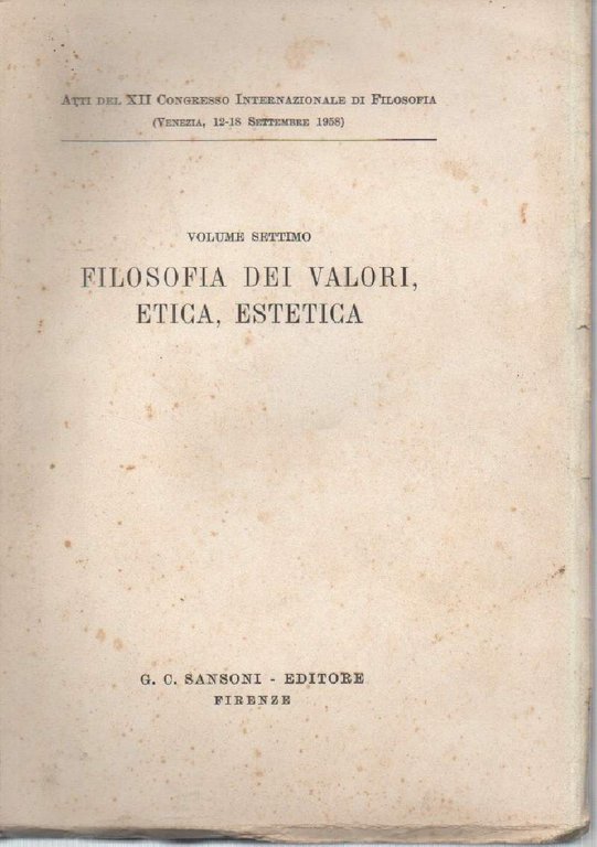 FILOSOFIA DEI VALORI, ETICA, ESTETICA