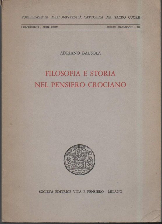 FILOSOFIA E STORIA NEL PENSIERO CROCIANO (1967)