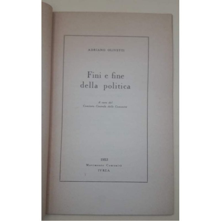 FINI E FINE DELLA POLITICA(1953)
