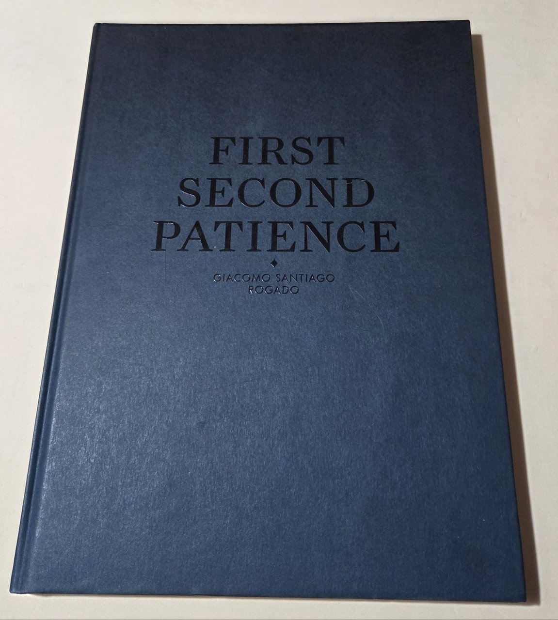 First Second Patience: Giacomo Santiago Rogado