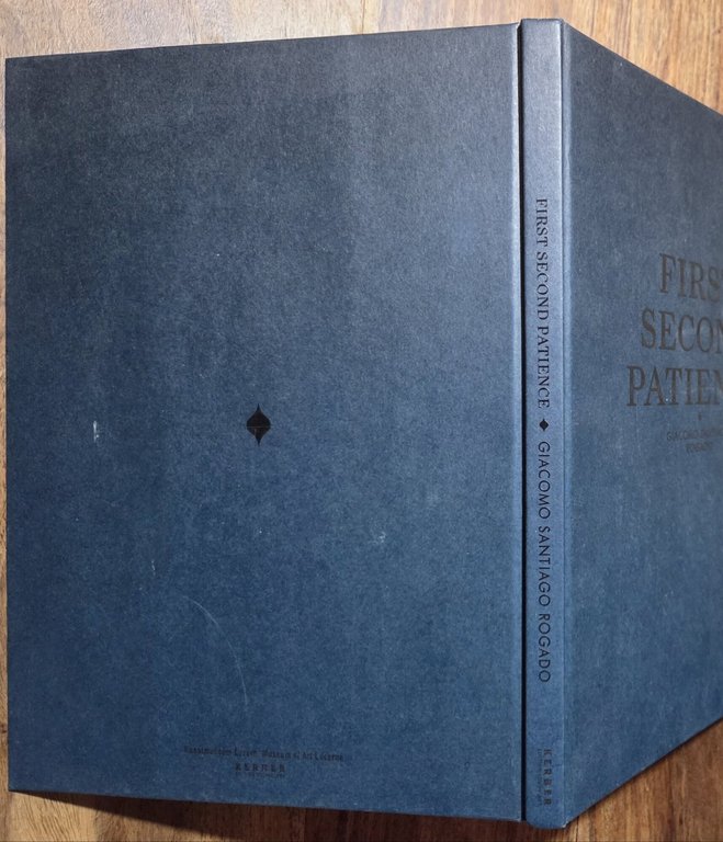First Second Patience: Giacomo Santiago Rogado