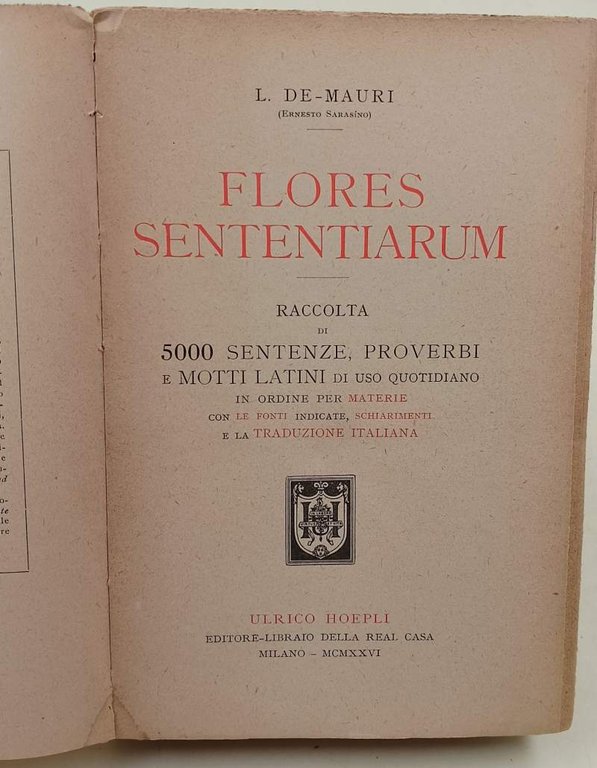 FLORES SENTENTIARUM-RAACCOLTA DI 5000 SENTENZE, PROVERBI E MOTTI LATINI DI …