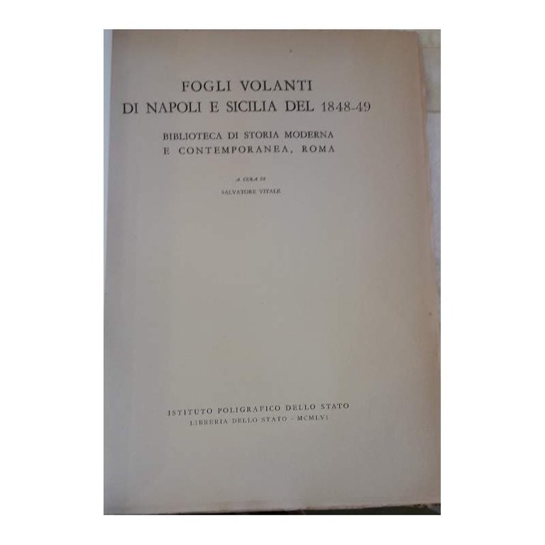 FOGLI VOLANTI DI NAPOLI E SICILIA DEL 1848-49-BIBLIOTECA DI STORIA … | Immagine Gallery 4