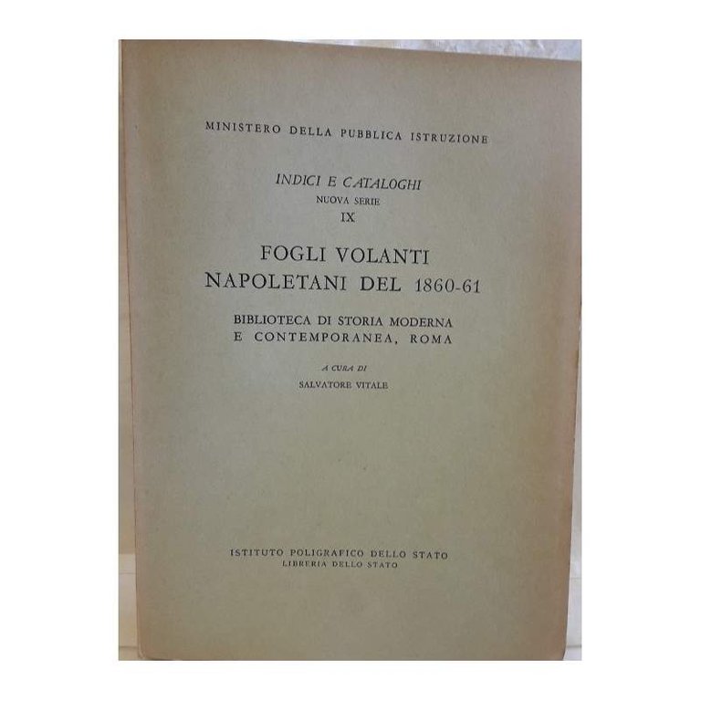FOGLI VOLANTI NAPOLETANI DEL 1860-61-BIBLIOTECA DI STORIA MODERNA E CONTEMPORANEA, … | Immagine Gallery 2