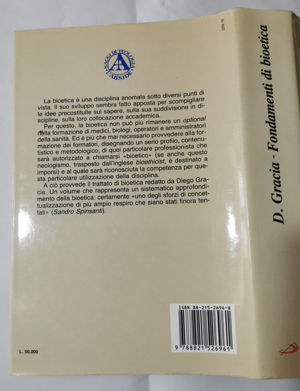 Fondamenti di bioetica - Sviluppo storico e metodo