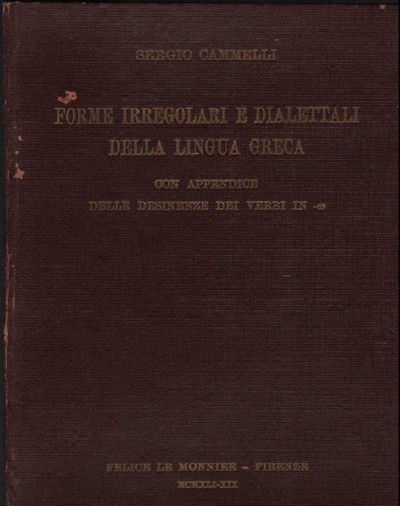 FORME IRREGOLARI E DIALETTALI DELLA LINGUA GRECA - con appendice … | Immagine principale