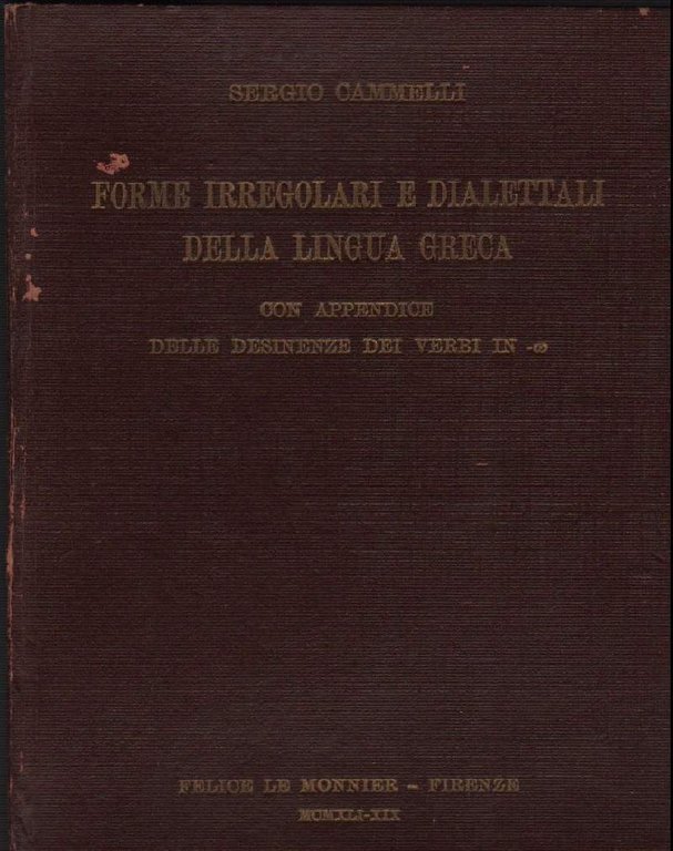 FORME IRREGOLARI E DIALETTALI DELLA LINGUA GRECA - con appendice … | Immagine Gallery 2