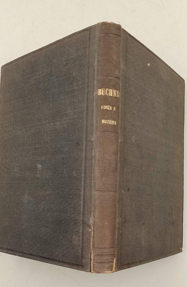 FORZA E MATERIA-STUDI POPOLARI DI FILOSOFIA E STORIA NATURALE( 1883)