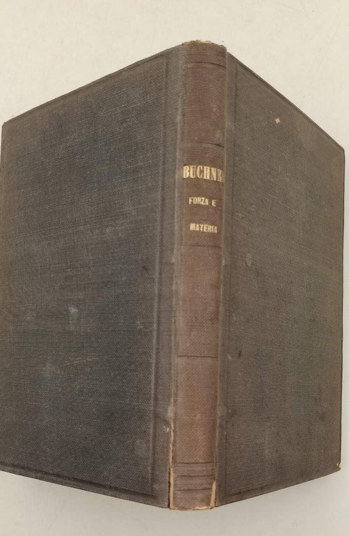 FORZA E MATERIA-STUDI POPOLARI DI FILOSOFIA E STORIA NATURALE( 1883)