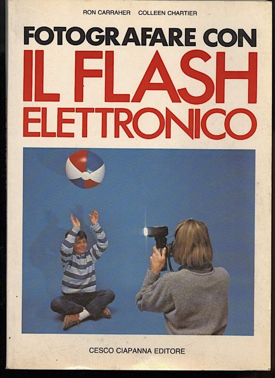 FOTOGRAFARE CON IL FLASH ELETTRONICO