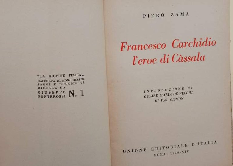 FRANCESCO CARCHIDIO L'EROE DI CASSALA(1936)