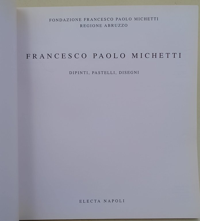 Francesco Paolo Michetti-Dipinti, Pastelli, Disegni