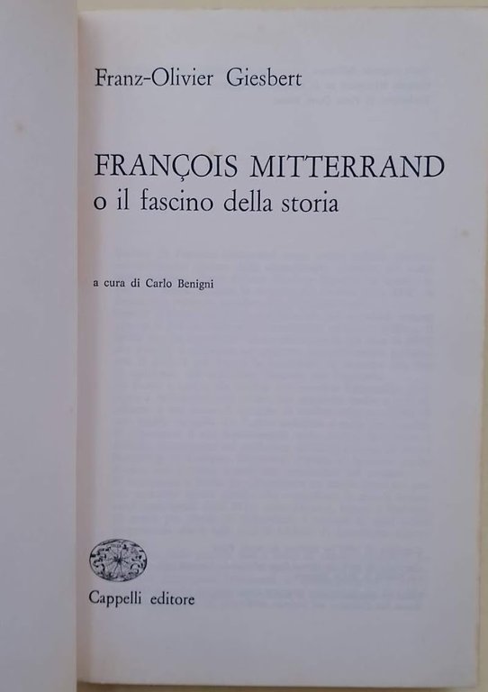 FRANCOIS MITTERAND O IL FASCINO DELLA STORIA(1978)