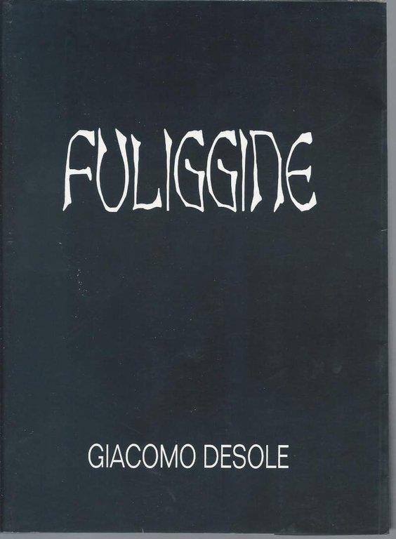 FULIGGINE | Immagine Gallery 2