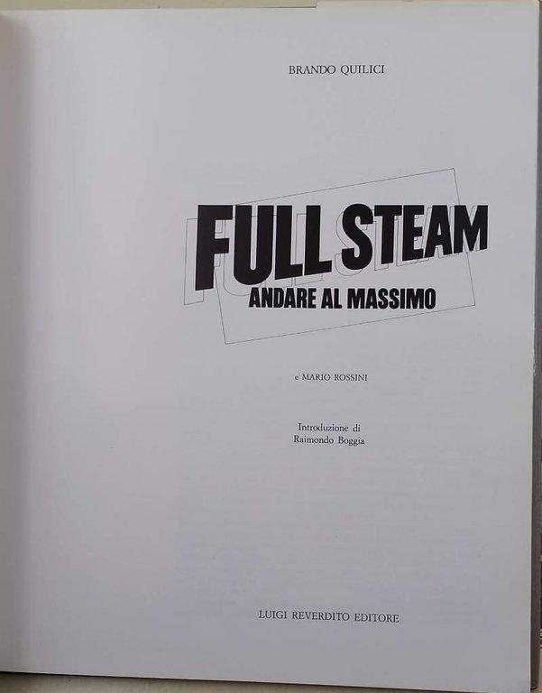 FULL STEAM-ANDARE AL MASSIMO(1986)
