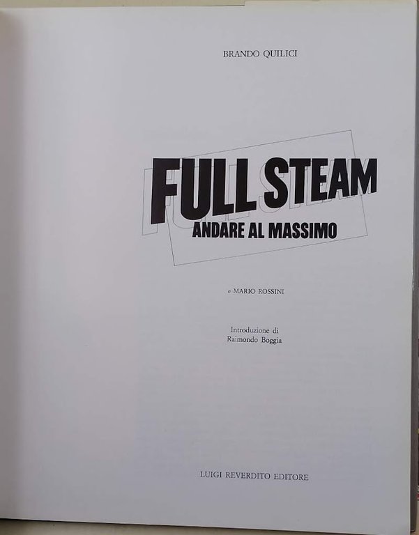 FULL STEAM-ANDARE AL MASSIMO(1986)