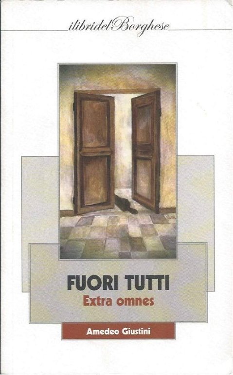 FUORI TUTTI - Extra omnes