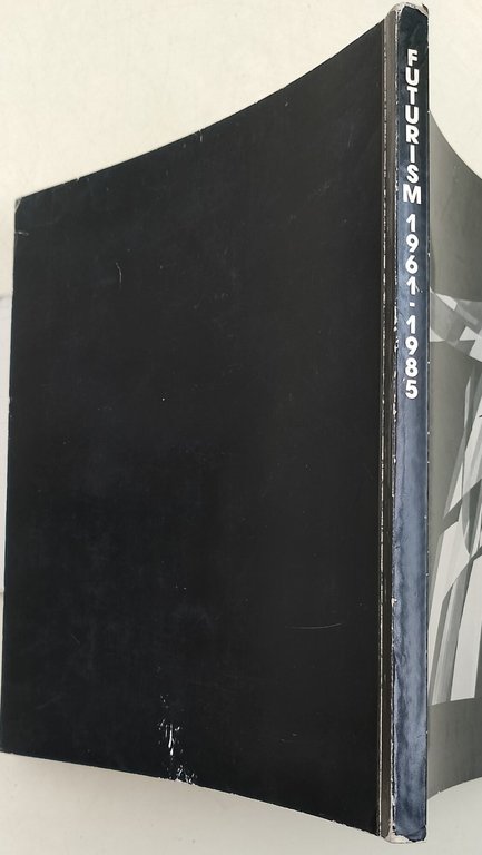 Futurism- a Re- Evalutation- (1961-1985)