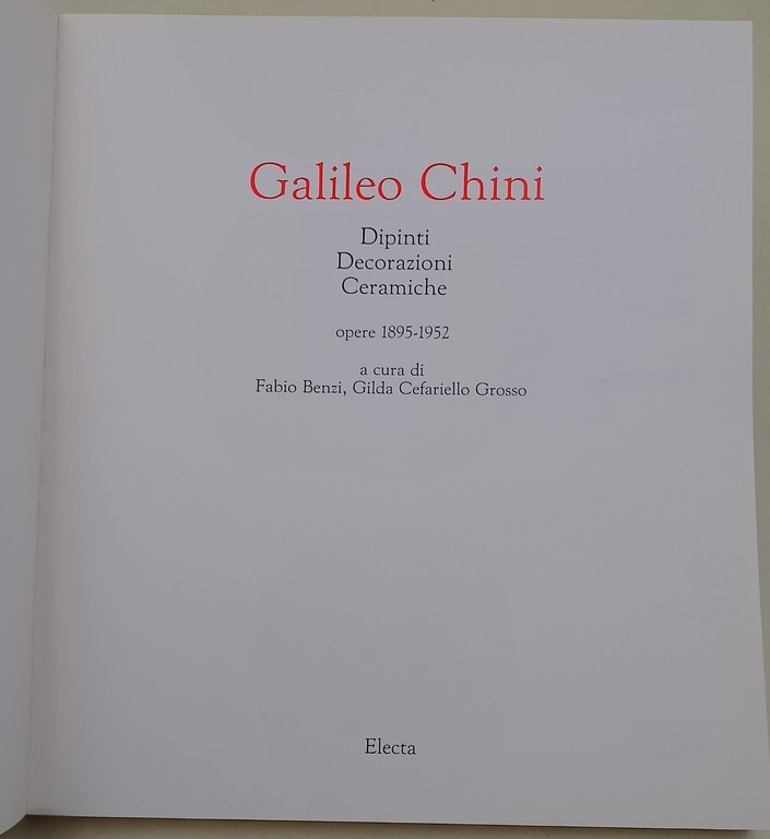 Galileo Chini- Dipinti Decorazioni Ceramiche- Opere 1895-1952