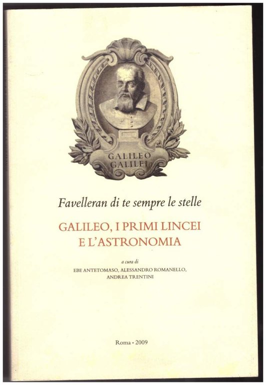 GALILEO, I PRIMI LINCEI E L'ASTRONOMIA