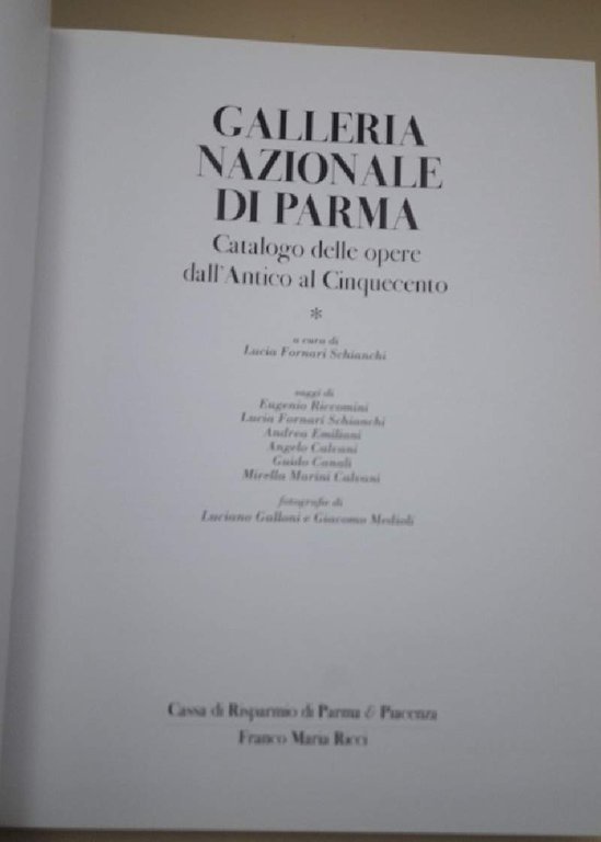 GALLERIA NAZIONALE DI PARMA-CATALOGO DELLE OPERE DALL'ANTICO AL CINQUECENTO(1997)