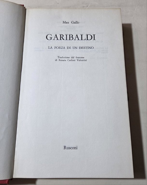 Garibaldi - La forza di un destino