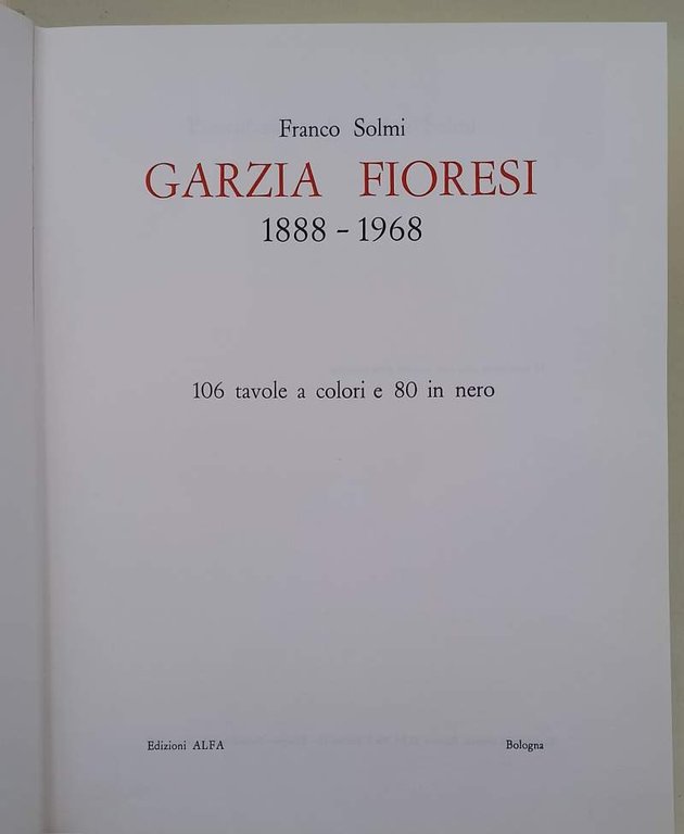 GARZIA FIORESI 1888-1968(1971)